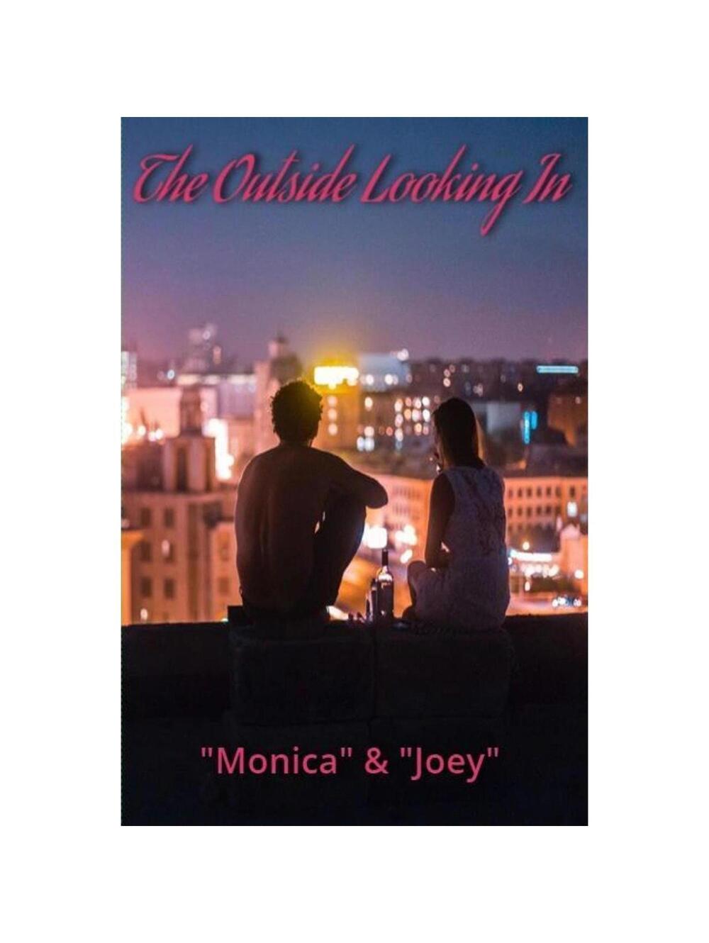 The Outside Looking In: A Love Story